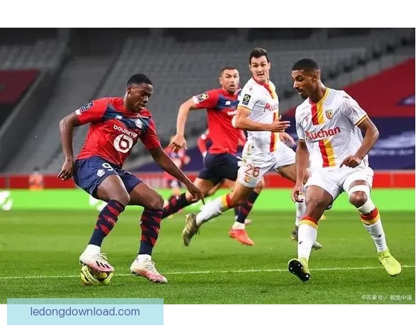 直播前两小时里尔对阵朗斯德比,紧张气氛与压力持续升级 直播前两小时里尔对阵朗斯德比,紧张气氛与压力持续升级